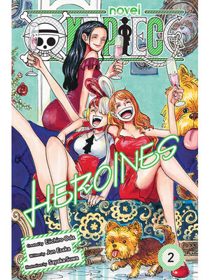 cover image of One Piece: Heroines, Volume 2